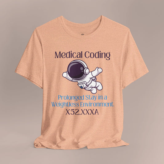 Prolonged Stay in a Weightless Environment ICD-10 Medical Humor NE T-Shirt