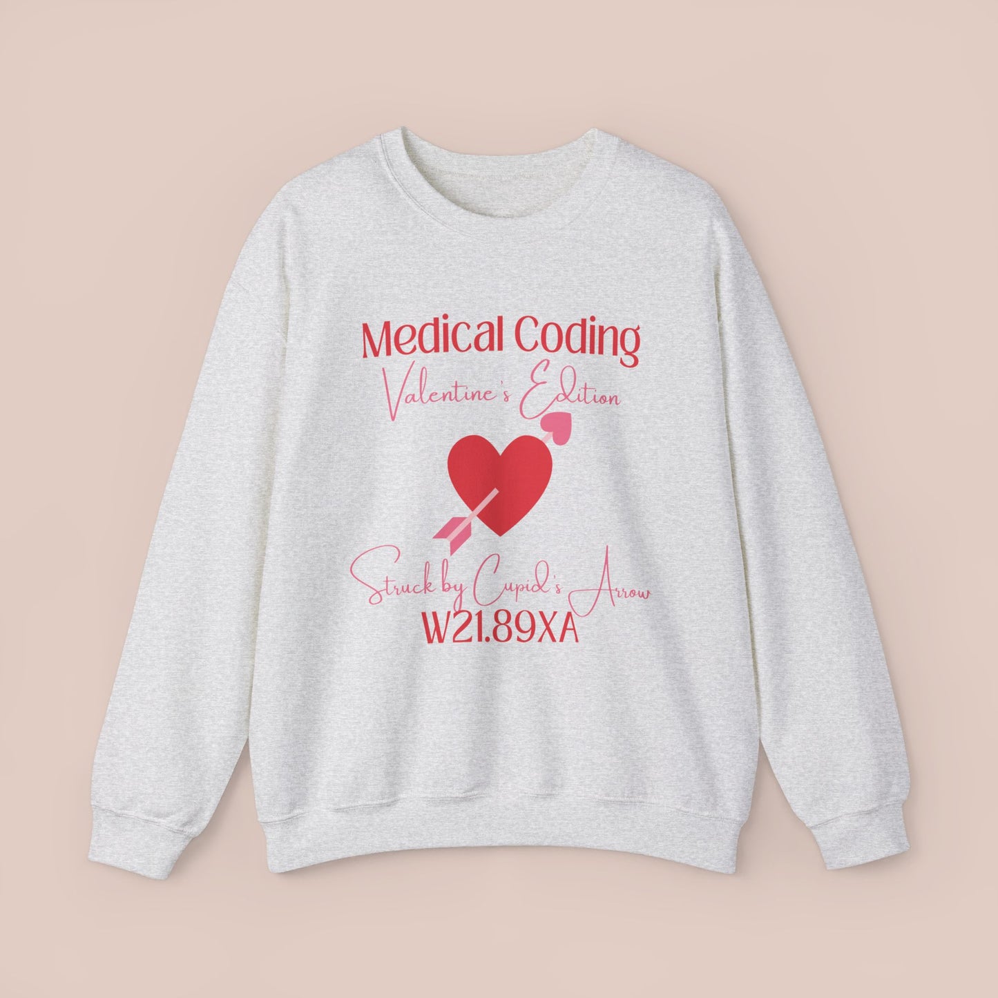 Valentine's Struck by Cupid's Arrow Holiday ICD-10 Medical Humor Sweatshirt