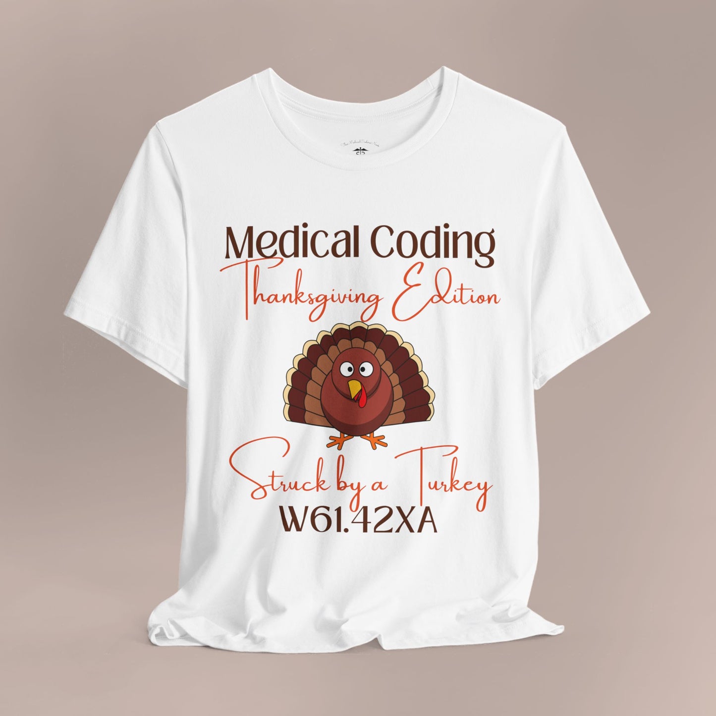 Thanksgiving Struck by a Turkey Holiday ICD-10 Medical Humor T-Shirt