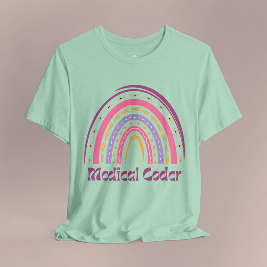 Boho Rainbow Medical Coder T-Shirt