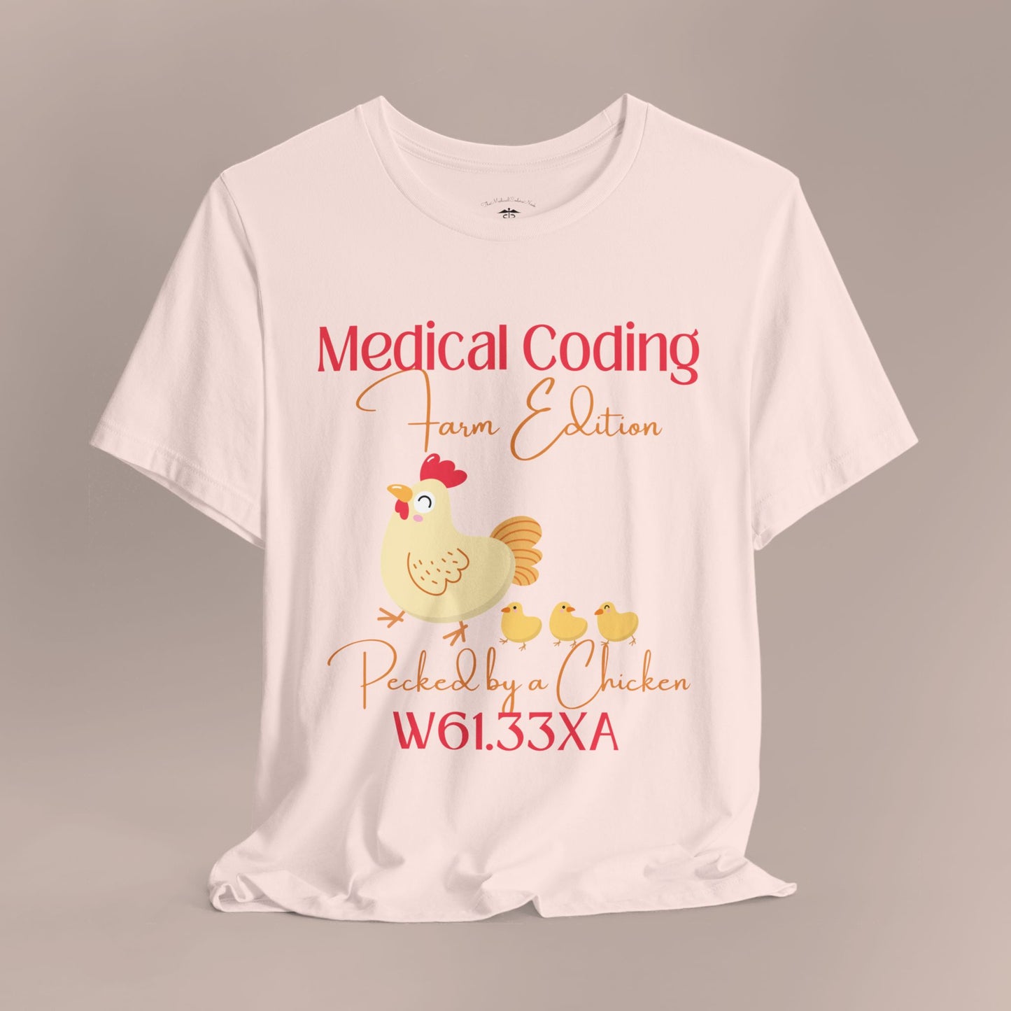 Pecked by a Chicken ICD-10 Medical Humor T-Shirt