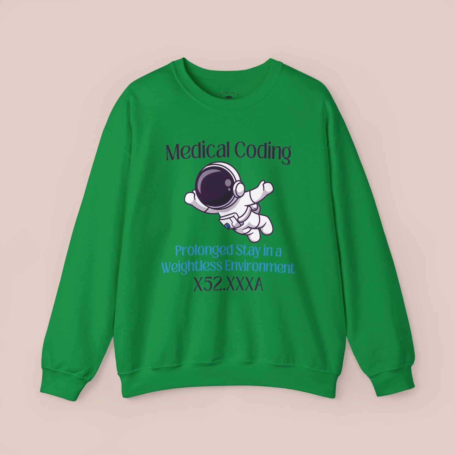 Prolonged Stay in a Weightless Environment ICD-10 Medical Humor NE Sweatshirt