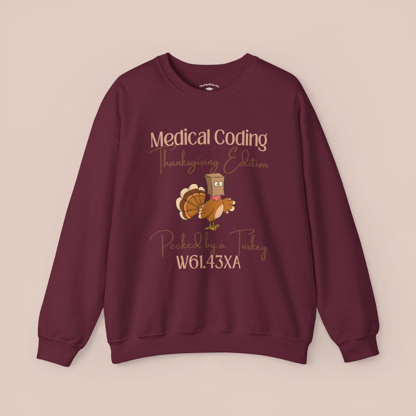 Thanksgiving Pecked by a Turkey Holiday ICD-10 Medical Humor LF Sweatshirt