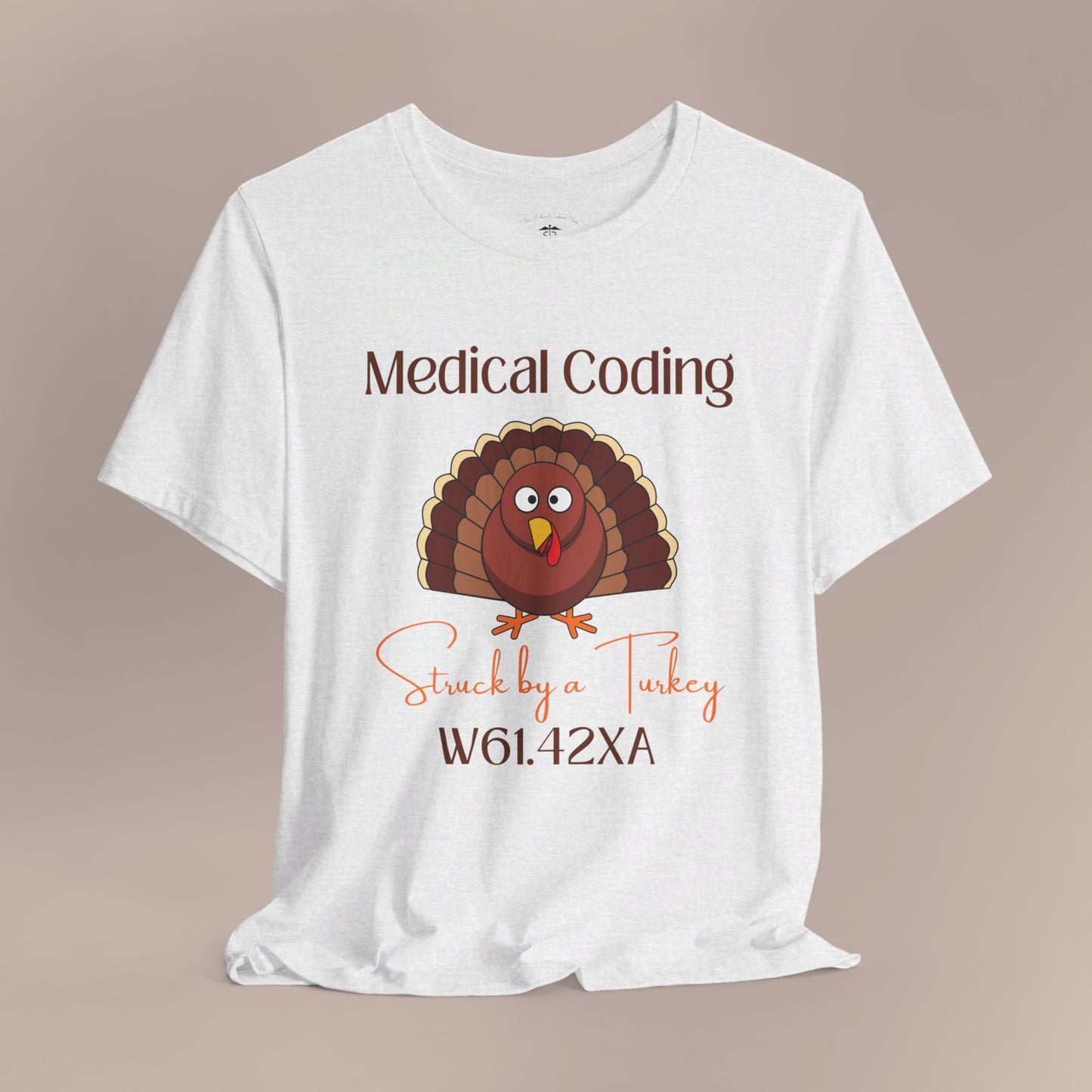 Thanksgiving Struck by a Turkey Holiday ICD-10 Medical Humor NE T-Shirt