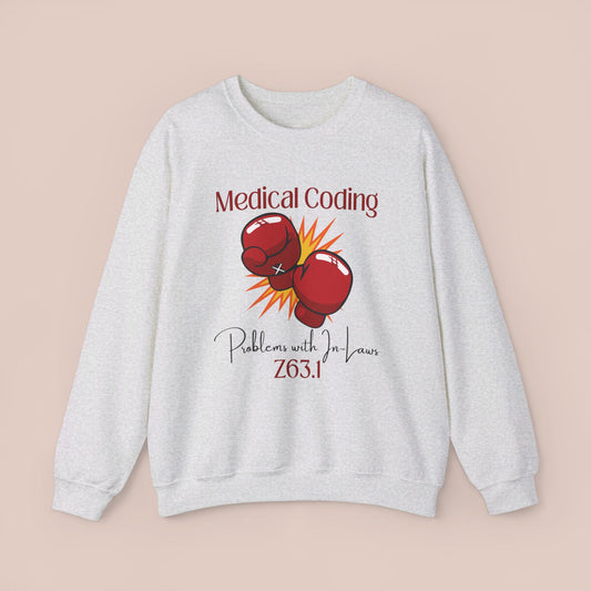 Problems with In-Laws ICD-10 Medical Humor NE Sweatshirt