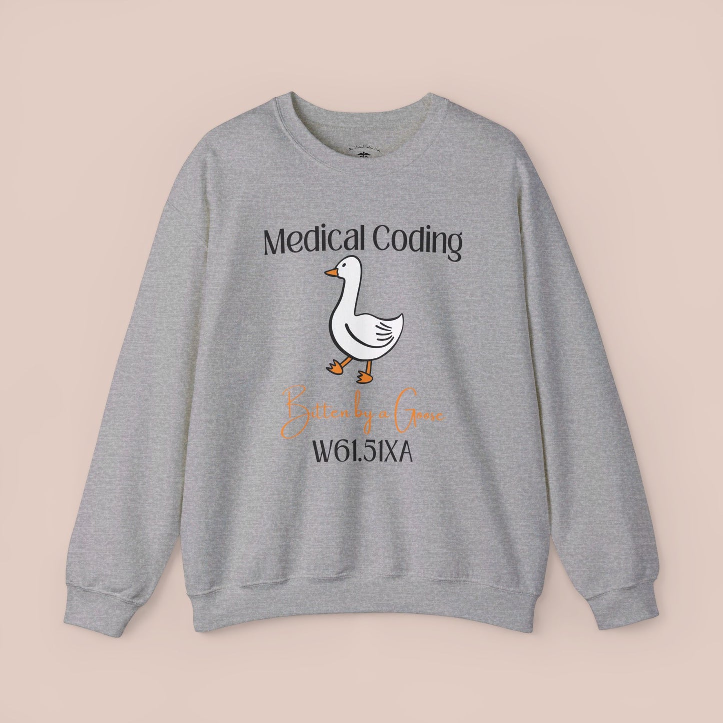 Bitten by a Goose ICD-10 Medical Humor NE Sweatshirt