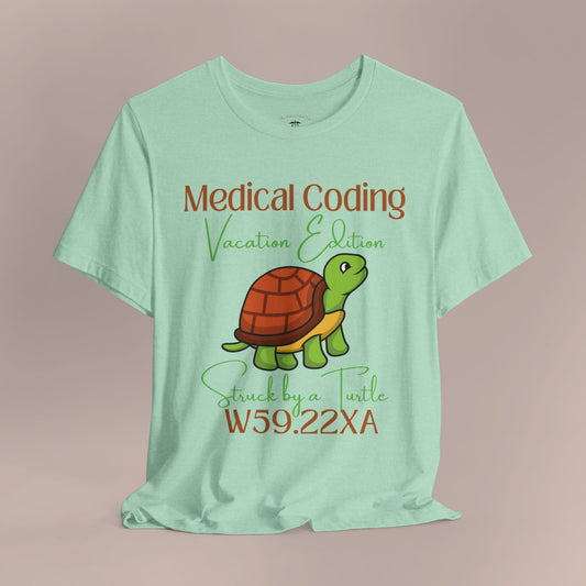 Struck by a Turtle ICD-10 Medical Humor T-Shirt