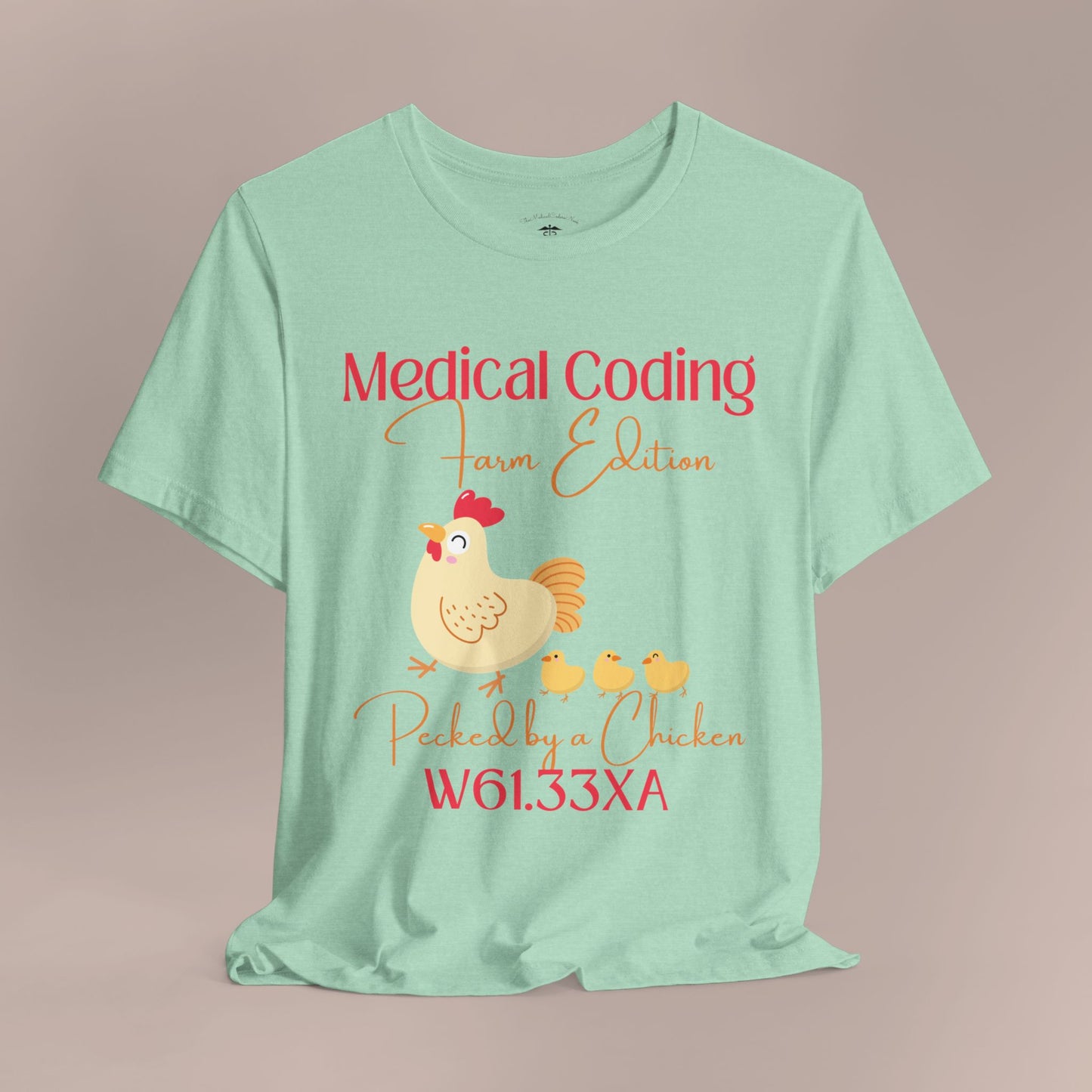 Pecked by a Chicken ICD-10 Medical Humor T-Shirt