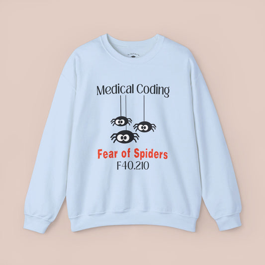 Halloween Fear of Spiders Holiday ICD-10 Medical Humor NE Sweatshirt