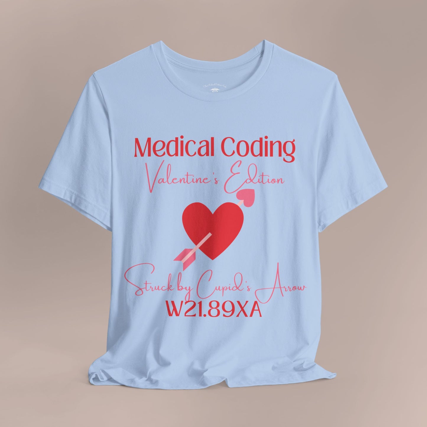 Valentine's Struck by Cupid's Arrow Holiday ICD-10 Medical Humor T-Shirt