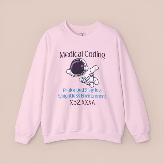 Prolonged Stay in a Weightless Environment ICD-10 Medical Humor NE Sweatshirt