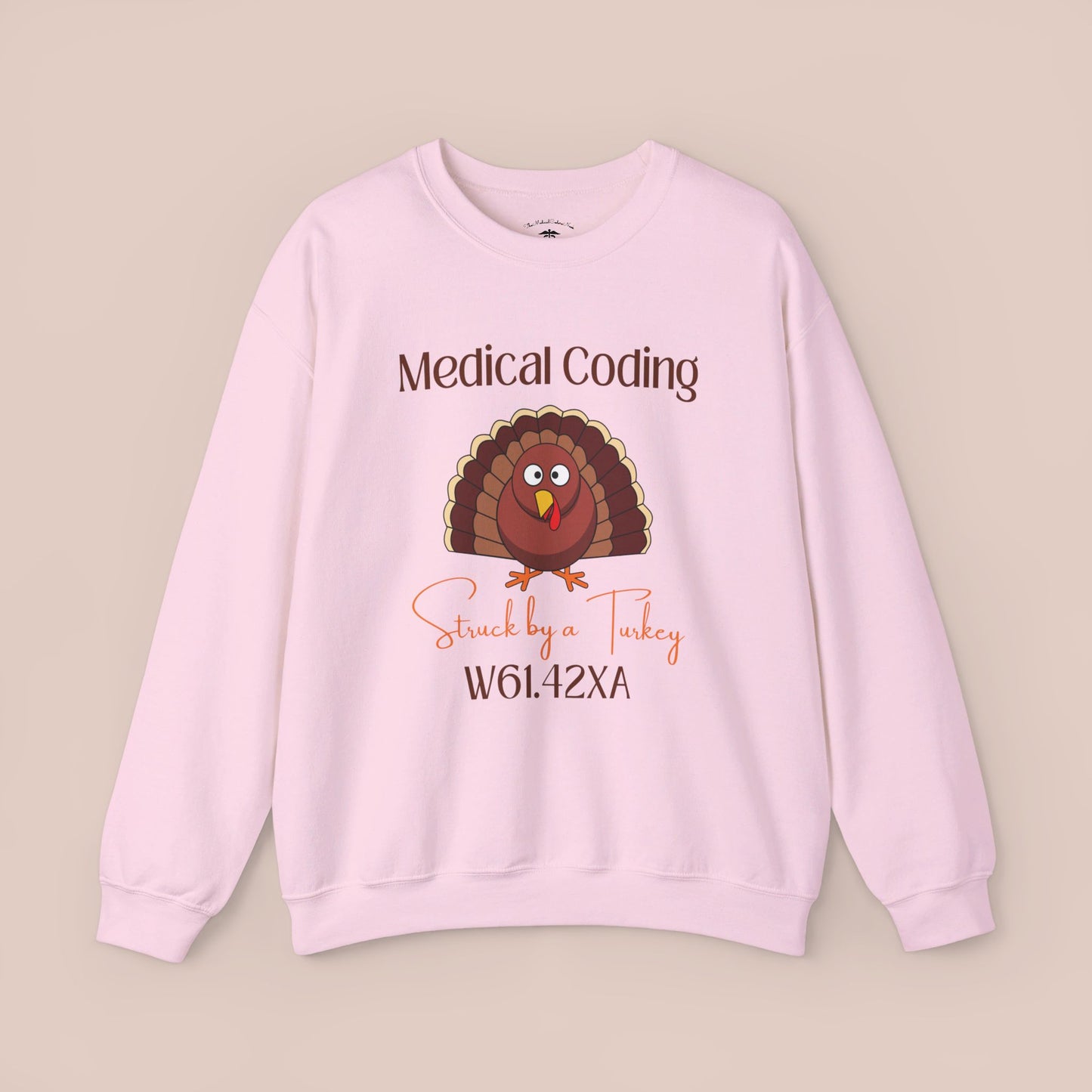 Thanksgiving Struck by a Turkey Holiday ICD-10 Medical Humor NE Sweatshirt