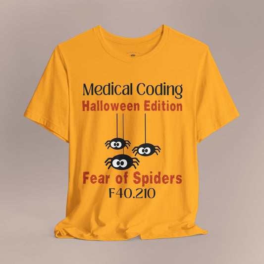 Halloween Fear of Spiders Holiday ICD-10 Medical Humor T-Shirt