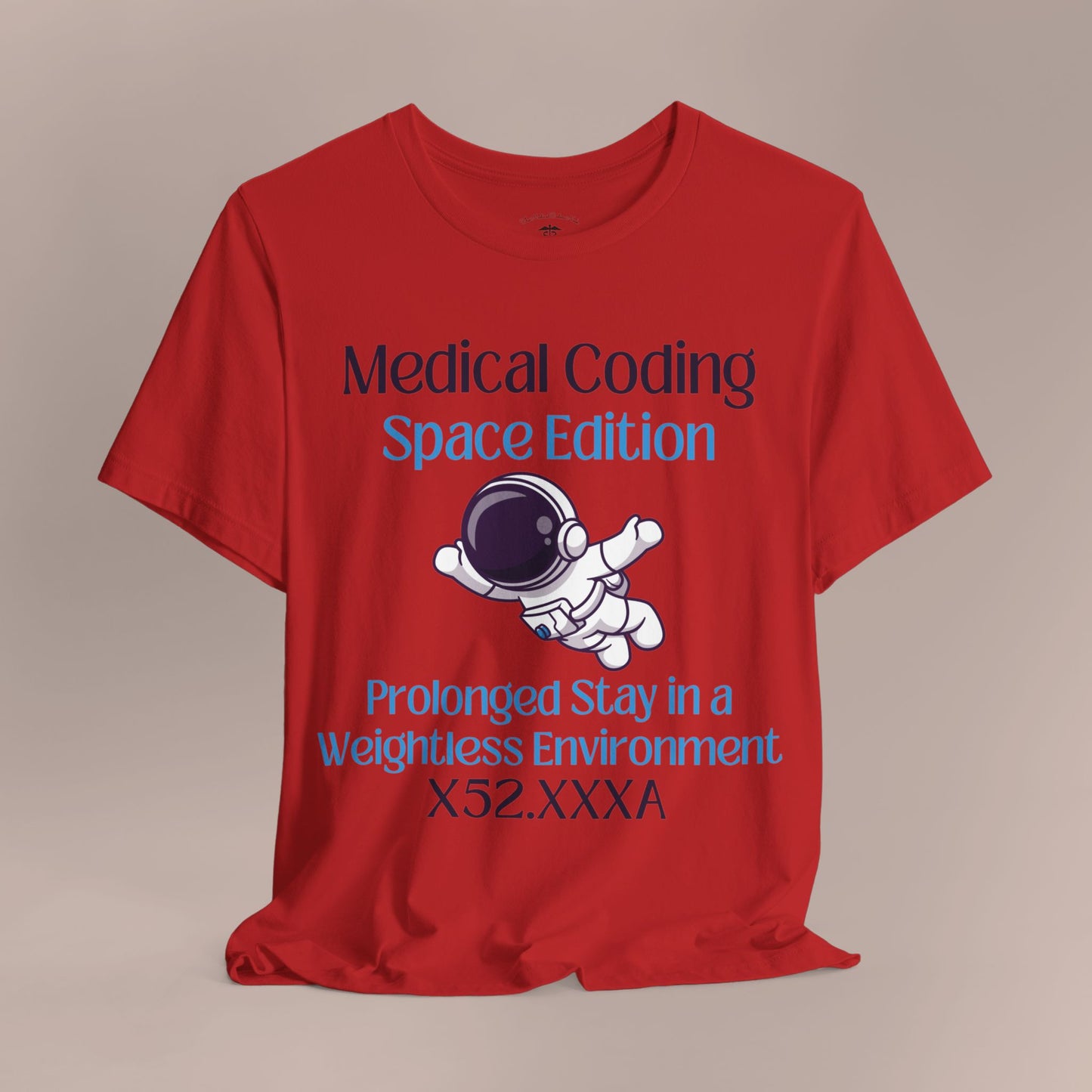 Prolonged Stay in a Weightless Environment ICD-10 Medical Humor T-Shirt