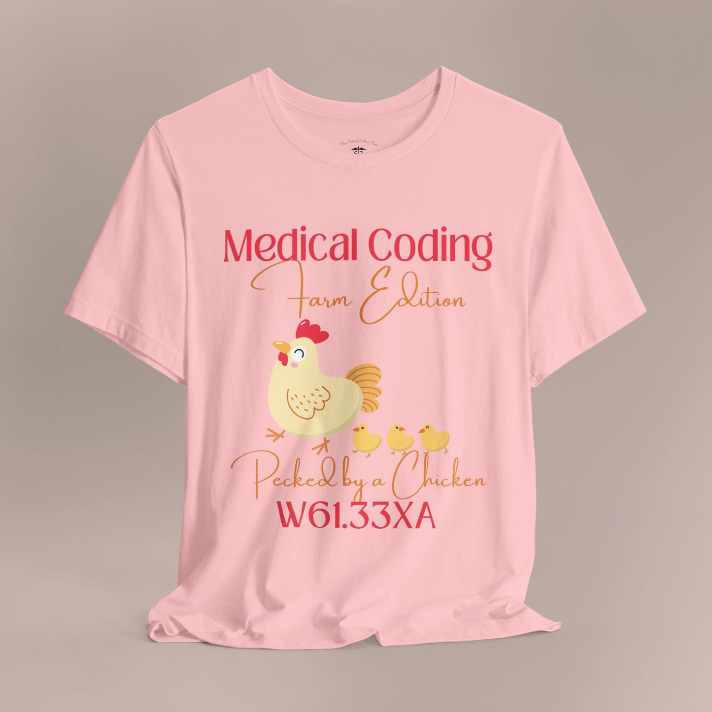 Pecked by a Chicken ICD-10 Medical Humor T-Shirt