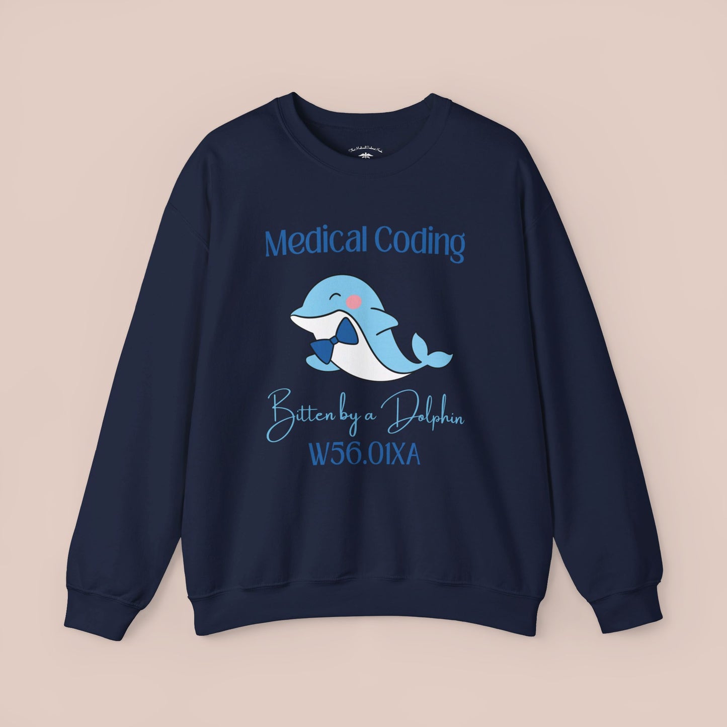 Bitten by a Dolphin ICD-10 Medical Humor NE Sweatshirt