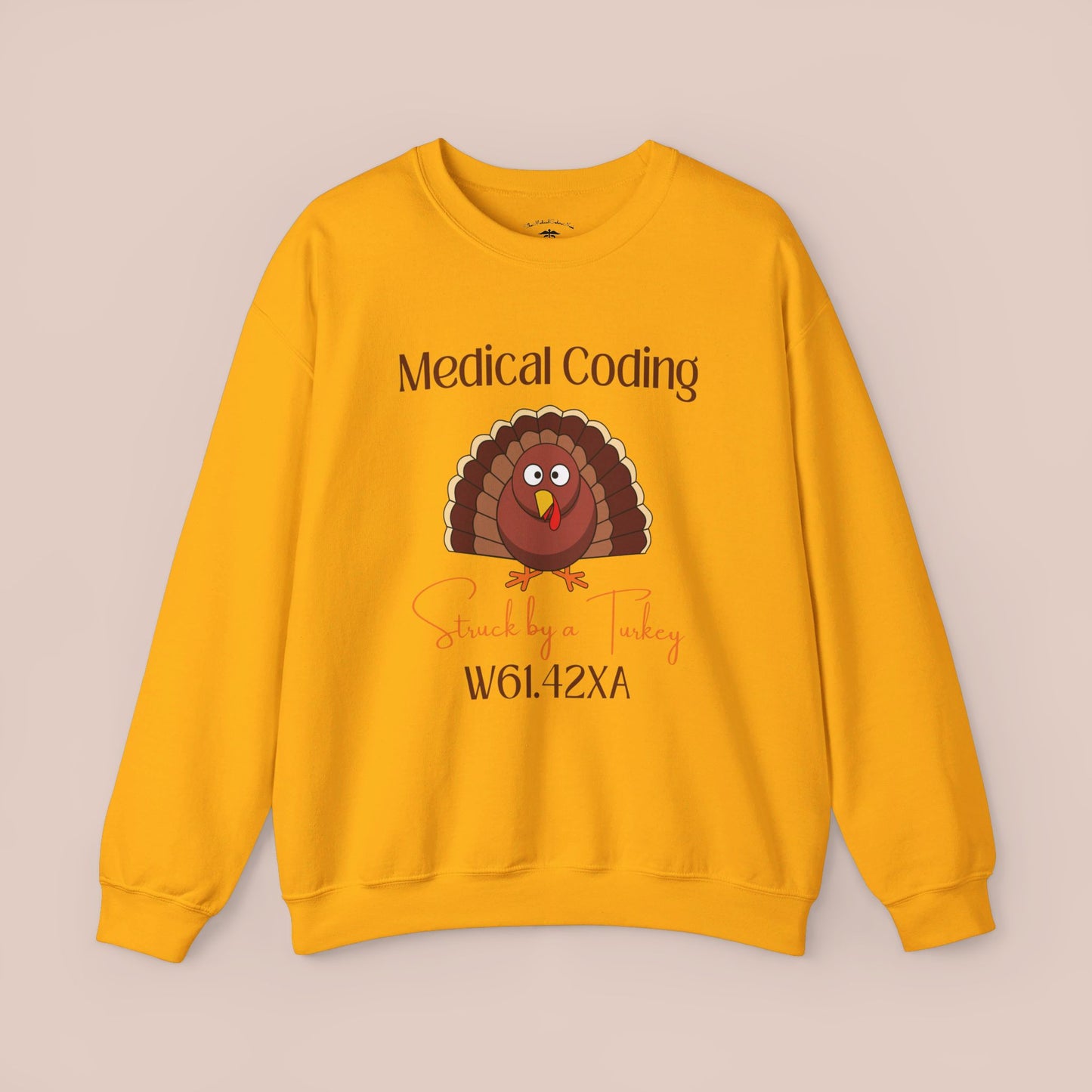 Thanksgiving Struck by a Turkey Holiday ICD-10 Medical Humor NE Sweatshirt