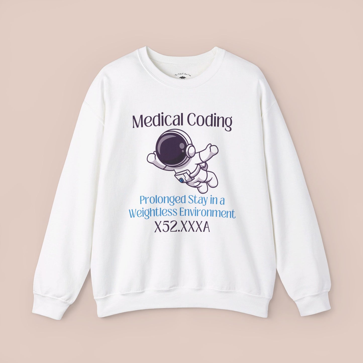 Prolonged Stay in a Weightless Environment ICD-10 Medical Humor NE Sweatshirt